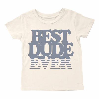 Best Dude Ever T-Shirt