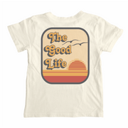 The Good Life T-Shirt