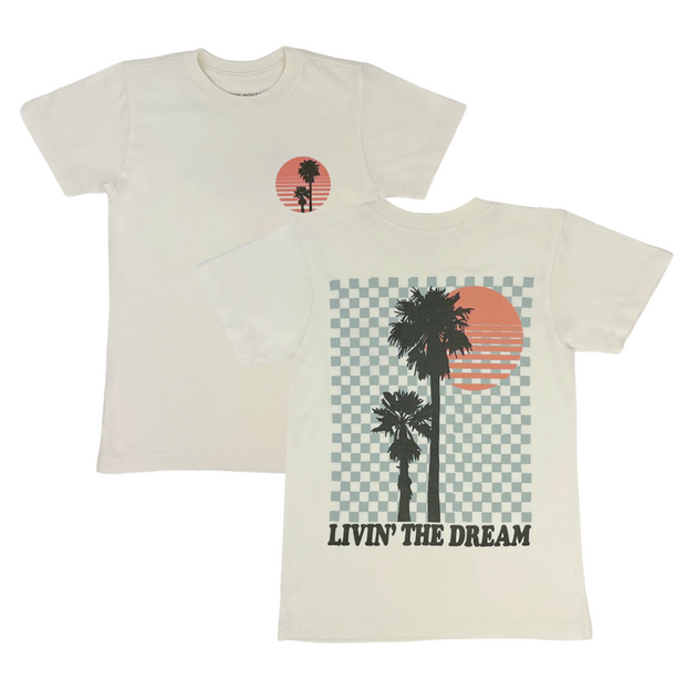 Livin The Dream Tee