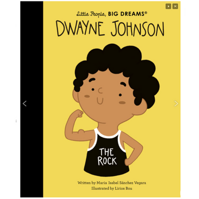 Little People, BIG DREAMS: Dwanye Johnson