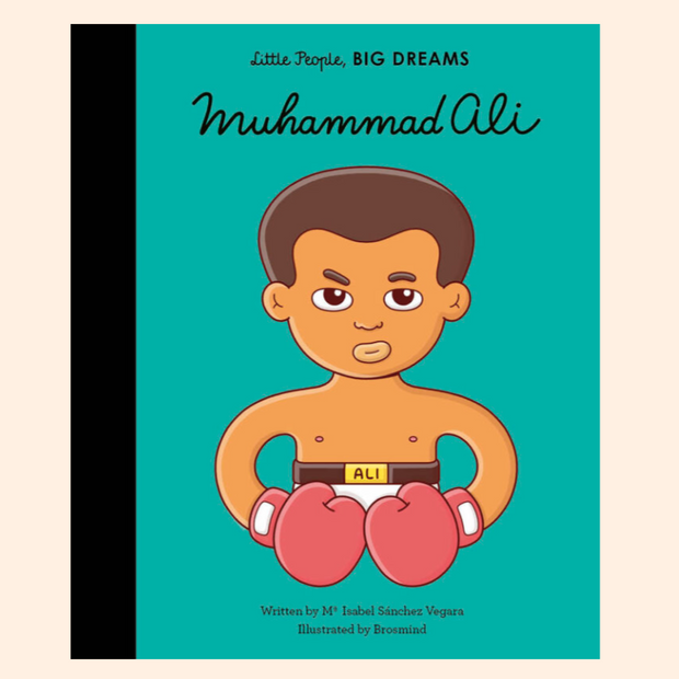Little People, BIG DREAMS: Muhammad Ali